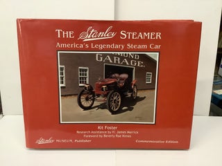Item #93914 The Stanley Steamer, America's Legendary Steam Car, Commemorative Edition. Kit...
