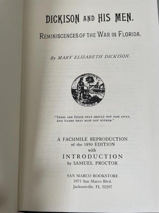 Dickison and His Men: Reminiscences of the War in Florida