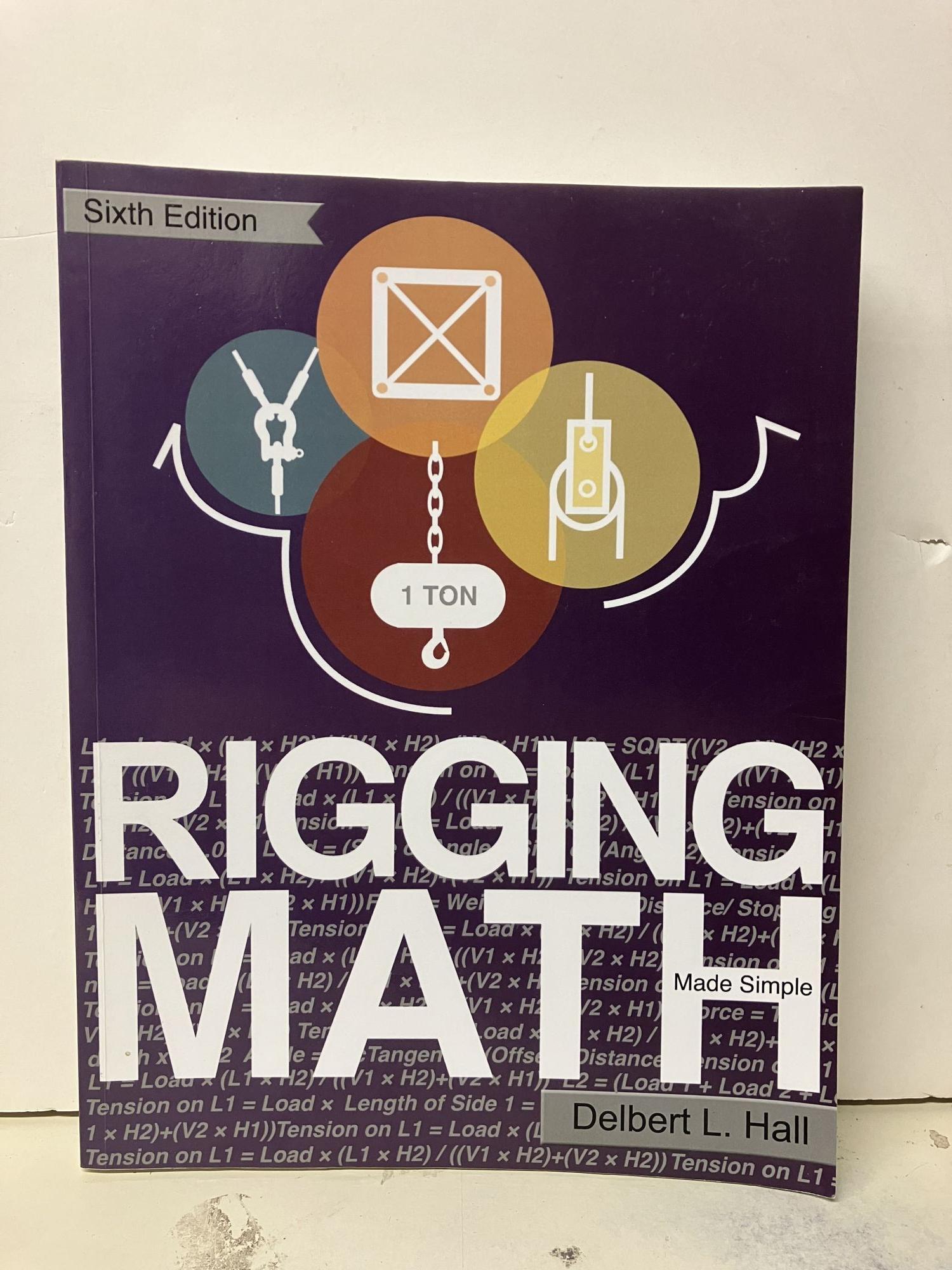 Rigging Math Made Simple Delbert Hall 6th Rigging math made simple delbert hall 6th