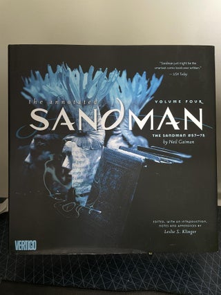 Item #94021 Annotated Sandman Volume Four (The Sandman #57-75). Neil Gaiman
