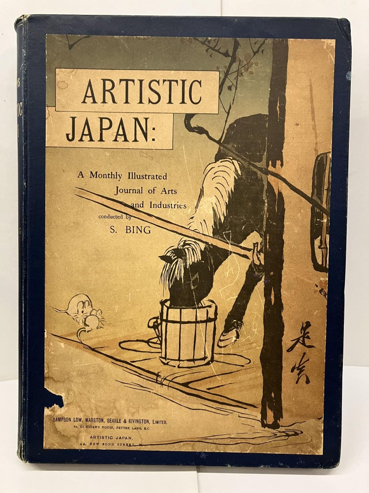 Item #94088 Artistic Japan: A Monthly Illustrated Journal of Arts and Industries. S. Bing.