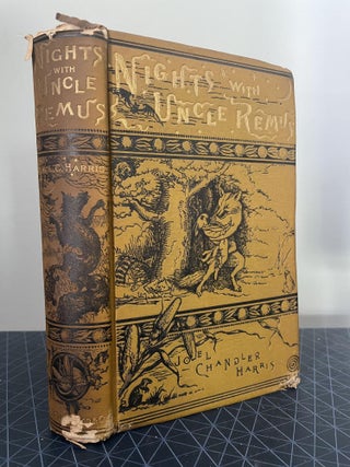 Item #94152 Nights with Uncle Remus: Myths and Legends of the Old Plantation. Joel Chandler Harris