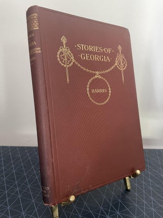 Item #94154 Stories of Georgia. Joel Chandler Harris