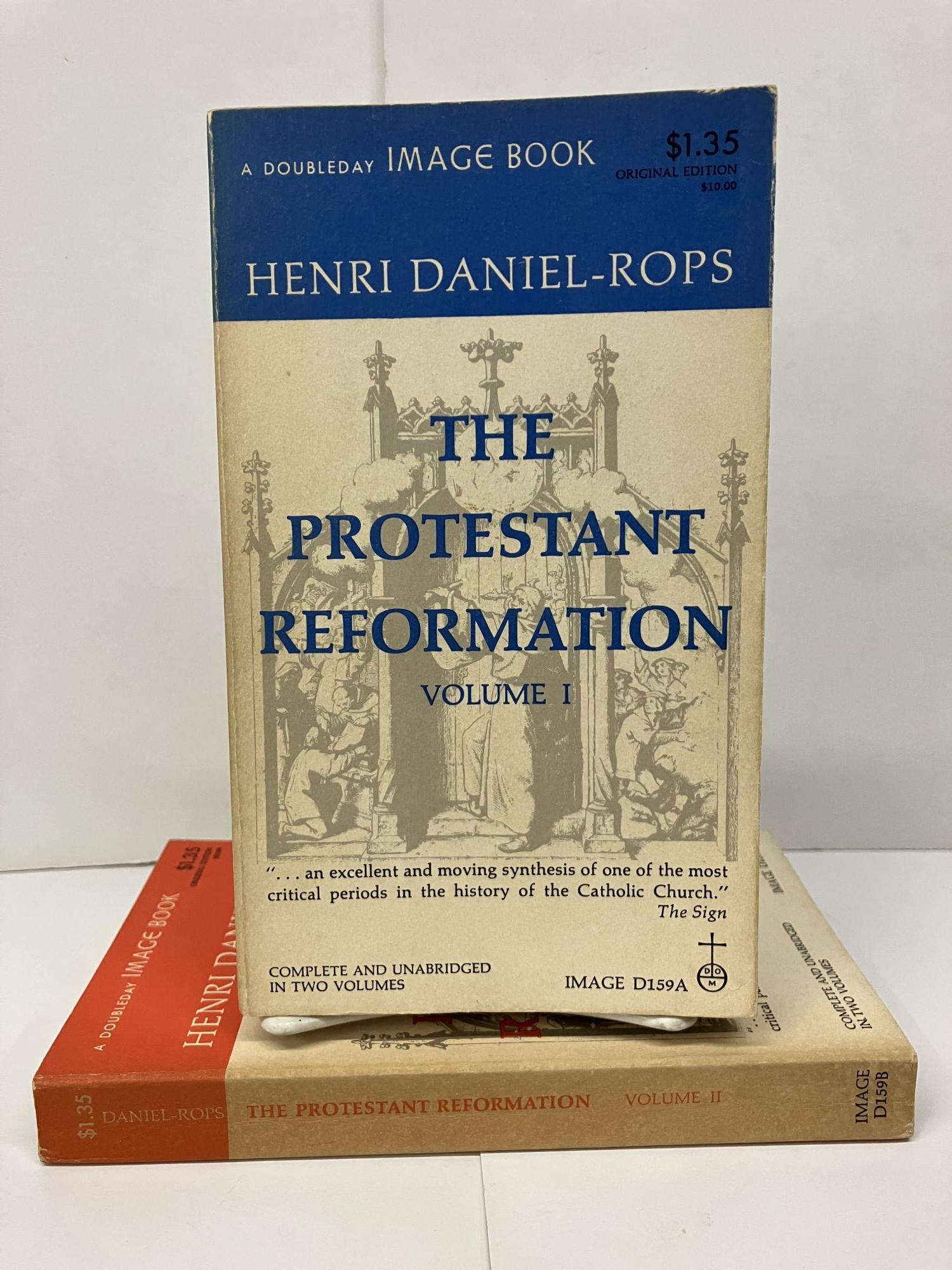 The Protestant Reformation | Henri Daniel-Rops | 2 Volumes