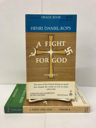 Item #94168 A Fight For God: The Story of the Church During an Epoch That Shaped the World We...