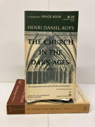 Item #94170 The Church in the Dark Ages. Henri Daniel-Rops