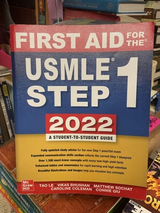 Item #94227 First Aid for the USMLE Step 1 2022, Thirty Second Edition. Tao Le, Vikas Bhushan,...