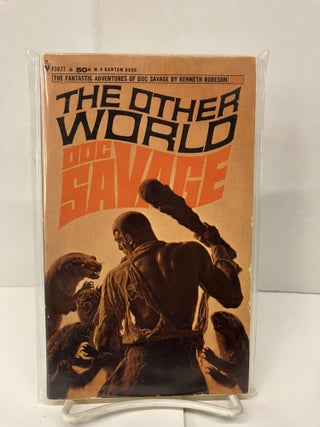 Item #94293 Doc Savage: The Other World. Kenneth Robeson