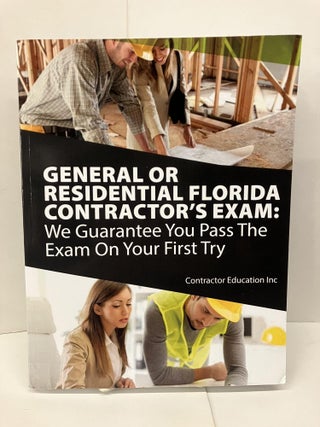 Item #94300 General or Residential Florida Contractor's Exam: We Guarantee You Pass The Exam On...