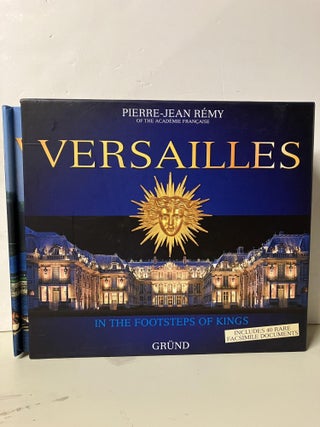 Item #94354 Versailles: In the Footsteps of Kings. Pierre-Jean Remy