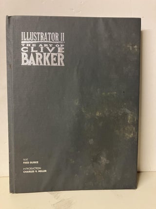 Item #94361 Illustrator II: The Art of Clive Barker. Fred Burke