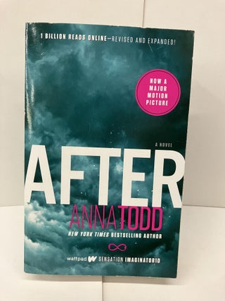 Item #94466 After: A Novel. Anna Todd