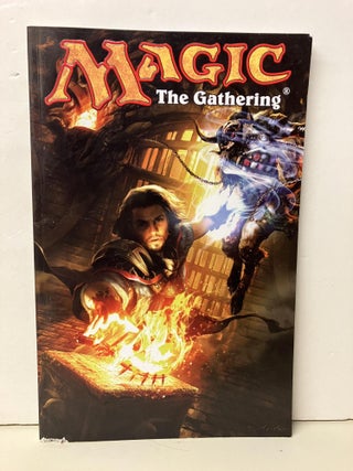 Item #94583 Magic: The Gathering Volume 1. Matt Forbeck
