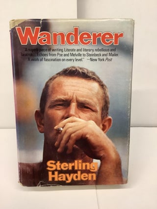 Item #94609 Wanderer. Sterling Hayden
