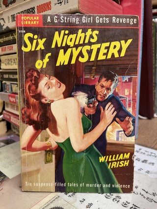 Item #94664 Six Nights of Mystery. William Irish