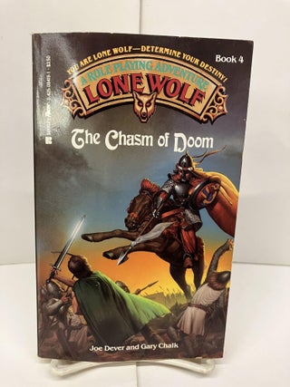 Item #94716 Chasm Of Doom (Lone Wolf, No 4). Joe Dever, Gary Chalk