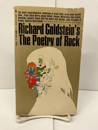 Item #94725 The Poetry of Rock. Richard Goldstein