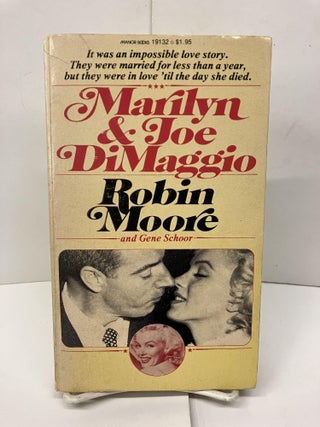 Item #94753 Marilyn & Joe DiMaggio. Robin Moore