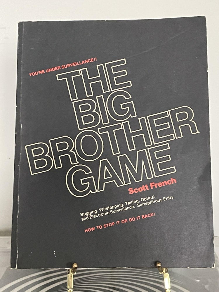 Item #94754 The Big Brother Game. Scott French.