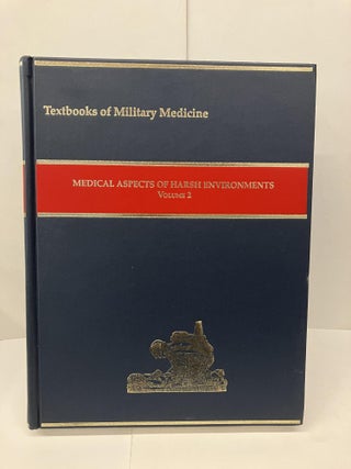 Item #94770 Medical Aspects of Harsh Environments. Kent B. Pandolf, Robert E. Burr