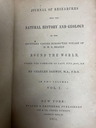 Journal of Researches into the Natural History and Geology of the Countries Visited During the Voyage of H.M.S. Beagle Round the World Under the Command of Capt. Fitz Roy