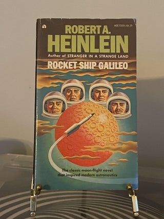 Item #94854 Rocket Ship Galileo (Ace #73331). Robert A. Heinlein