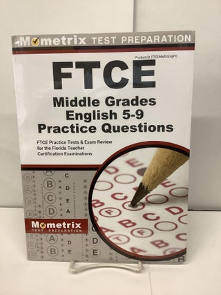 Item #94871 FTCE Middle Grades English 5-9 Practice Questions, FTCEMidGrEngPQ