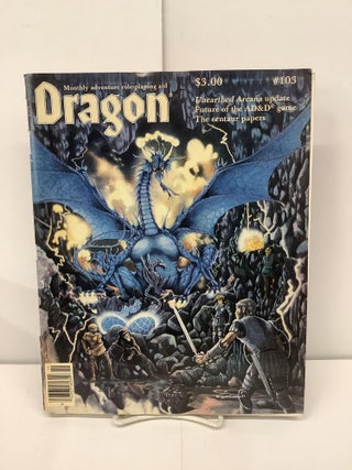 Item #94885 Dragon Magazine #103, Monthly Adventure Role-Playing Aid, Vol. X, No. 6, November...