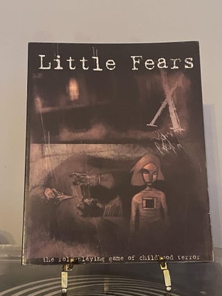 Item #94894 Little Fears: the Role-Playing Game of Childhood Terror. Jason L. Blair