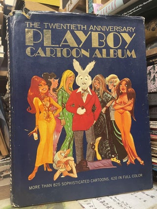 Item #94964 The Twentieth Anniversary Playboy Cartoon Album. Hugh M. Hefner