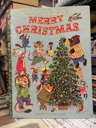 Item #94969 The Animals Merry Christmas (A Giant Golden Book). Kathryn Jackson