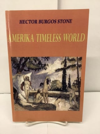 Item #95002 Amerika Timeless World. Hector Burgos Stone