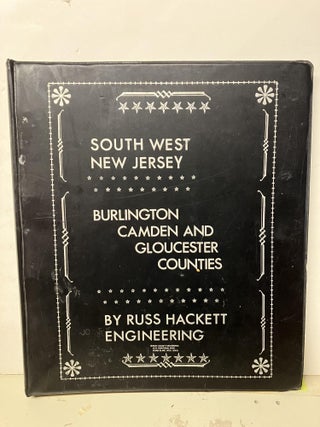 Item #95095 South West New Jersey: Burlington, Camden and Gloucester Counties. Russ Hackett
