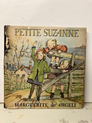 Item #95099 Petite Suzanne. Marguerite de Angeli