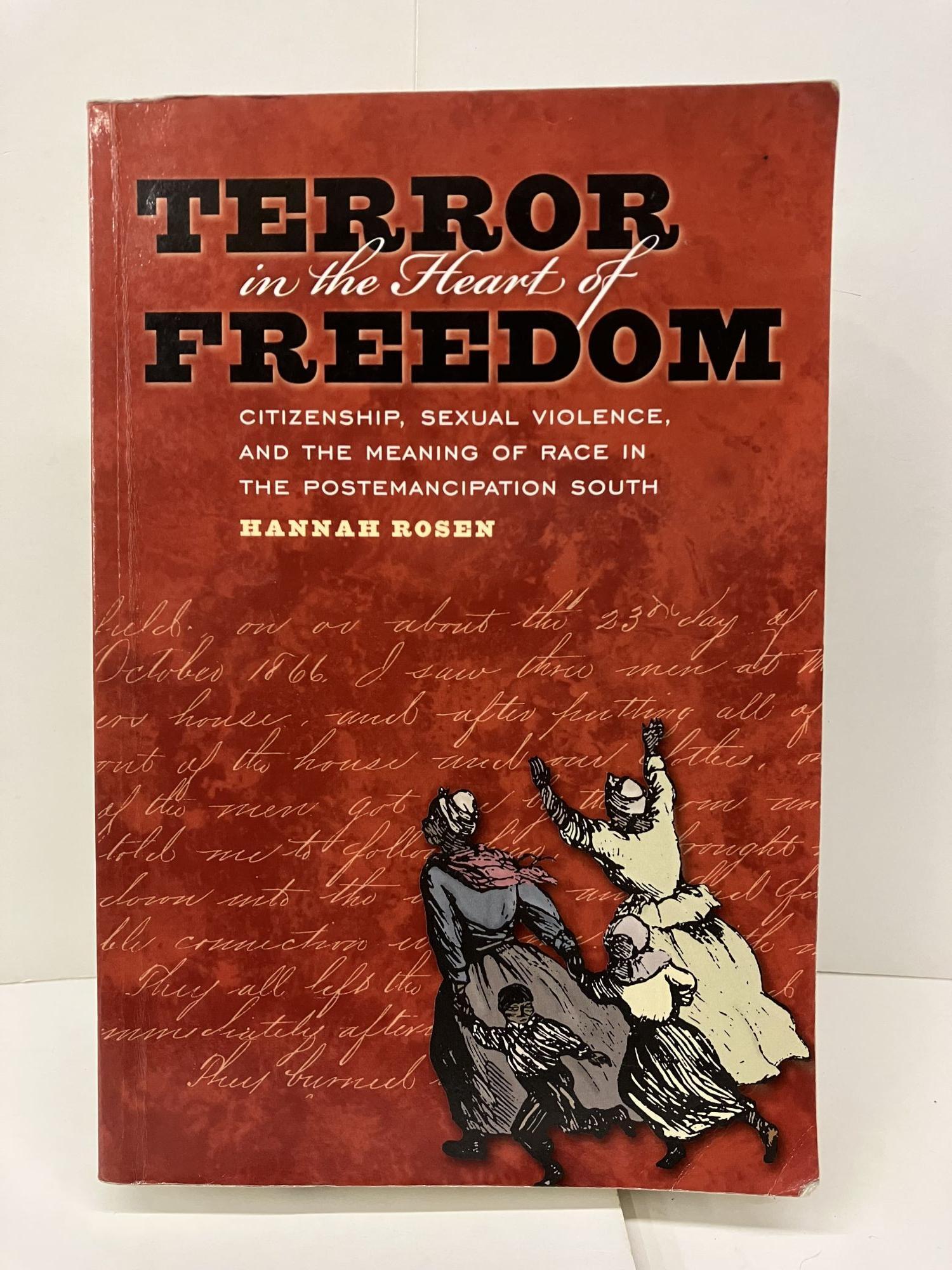 Terror in the Heart of Freedom: Citizenship, Sexual Violence, and the ...