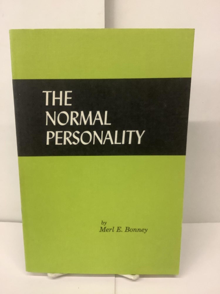 Item #95177 The Normal Personality. Merl E. Bonney.