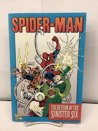 Item #95178 Spider-Man, The Return of the Sinister Six. David Michelinie, Eric Larson, Stan Lee