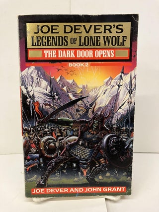 Item #95228 Legends of Long Wolf: The Dark Door Opens, Book 2. Joe Dever, John Grant
