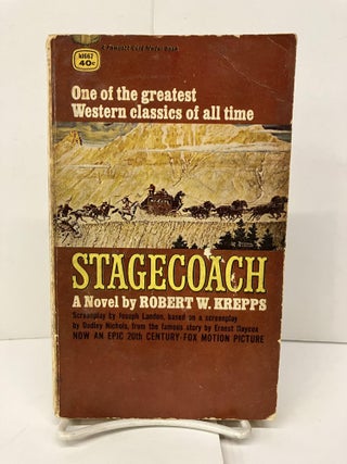 Item #95236 Stagecoach. Robert W. Krepps
