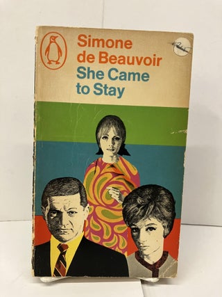 Item #95237 She Came to Stay. Simone de Beauvoir