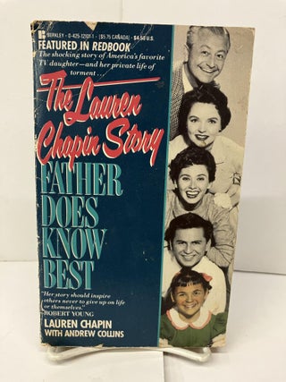 Item #95242 Father Does Know Best: The Lauren Chapin Story. Lauren Chapin