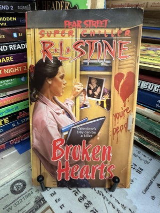 Item #95269 Broken Hearts (Super Chiller). R. L. Stine