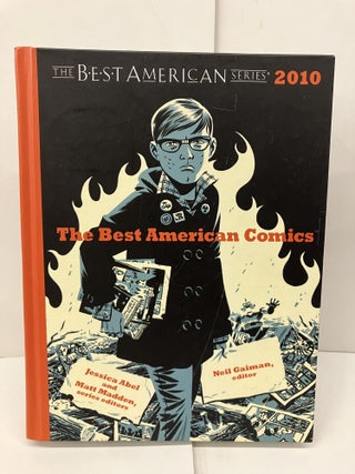 Item #95340 The Best American Comics 2010. Neil Gaiman, Jessica Abel