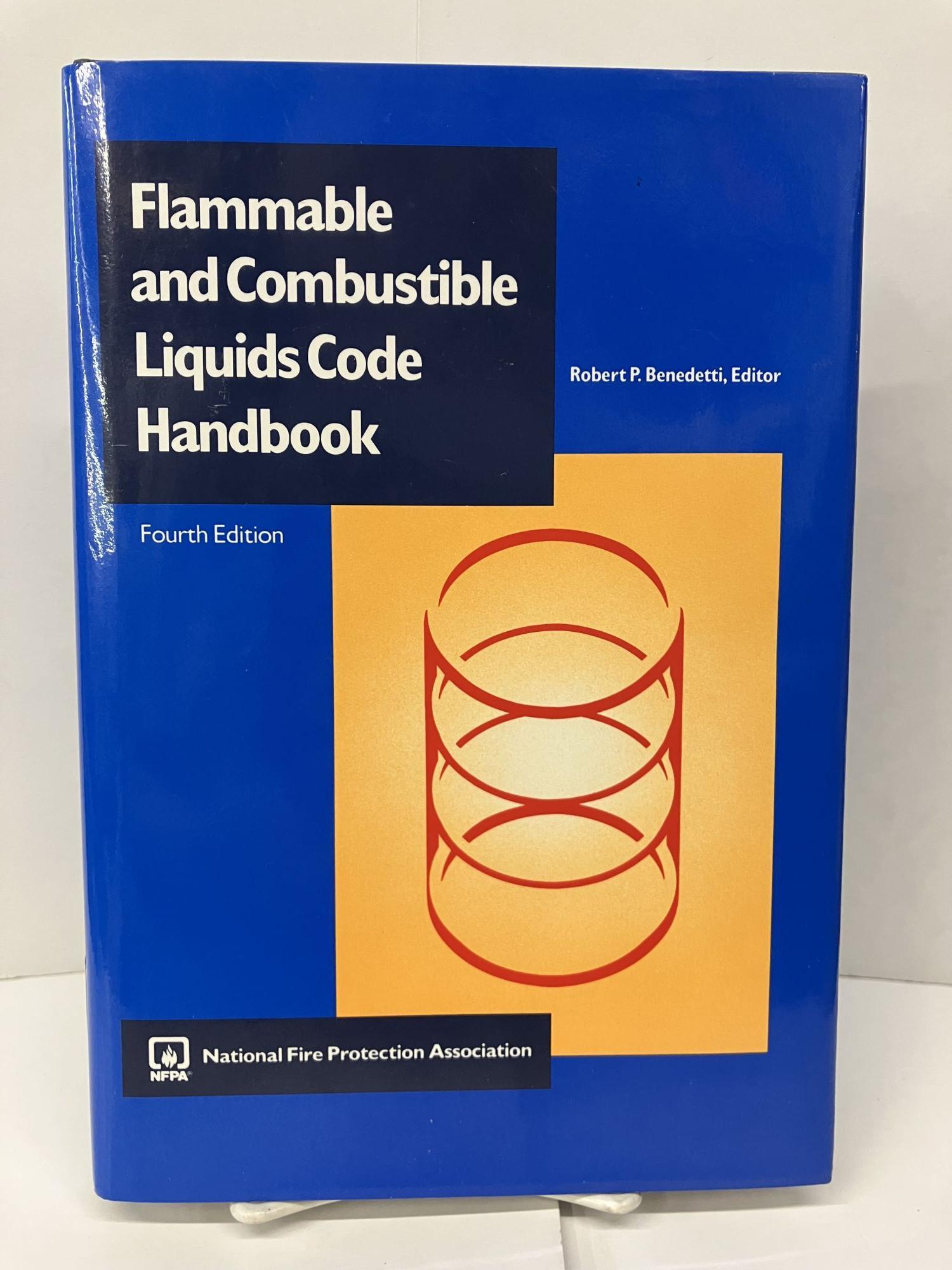 Flammable and Combustible Liquids Code Handbook | Robert P. Benedetti | 4th