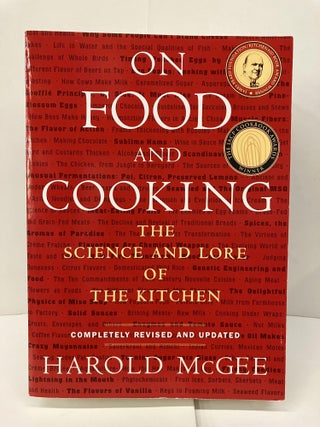Item #95384 On Food and Cooking The Science and Lore of the Kitchen. Harold McGee