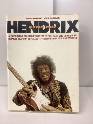 Item #95390 Radio One, Authoritative Transcriptions for Guitar Bass and Drums. Jimi Hendrix