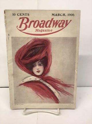 Item #95425 Broadway Magazine, Vol. XV, No. 6, March 1906