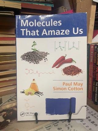 Item #95459 Molecules That Amaze Us. Paul May, Simon Cotton