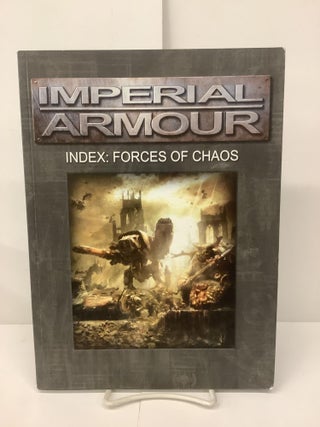 Item #95515 Imperial Armour Index: Forces of Chaos (Warhammer 40,000). Forge World