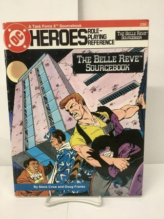 Item #95518 The Belle Reve Sourcebook (DC Heroes RPG). Steve Crow, Doug Franks